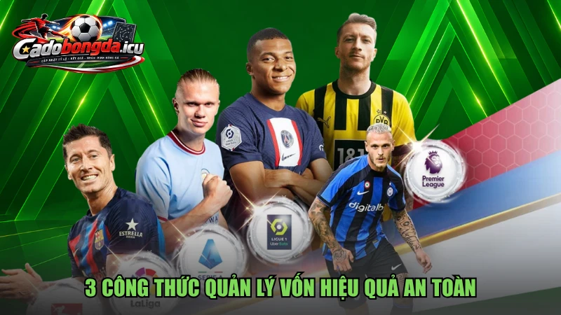 3 công thức quản lý vốn hiệu quả an toàn