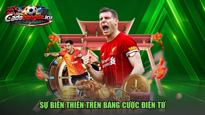 Sự biến thiên trên bảng cược điện tử
