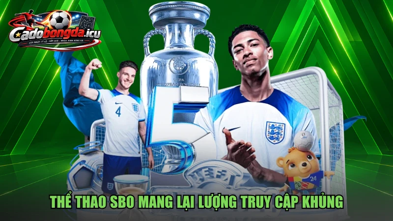 Thể thao SBO mang lại lượng truy cập khủng